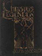 Christus Legenden - Selma Lagerlöf, Antiek en Kunst, Ophalen of Verzenden, Selma Lagerlöf