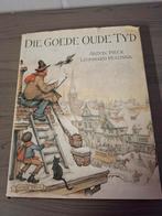 Anton pieck: die goede oude tyd, Boeken, Geschiedenis | Stad en Regio, Ophalen of Verzenden, Zo goed als nieuw