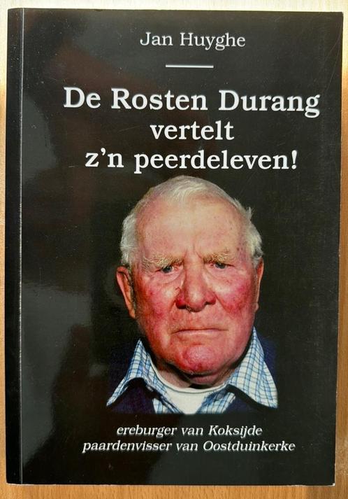De Rosten Durang vertelt z'n peerdeleven, Boeken, Geschiedenis | Stad en Regio, Zo goed als nieuw, Ophalen of Verzenden