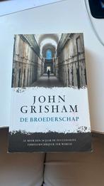 John Grisham - De broederschap, Ophalen of Verzenden, Gelezen, John Grisham