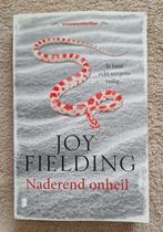 Naderend onheil van Joy Fielding, Boeken, Ophalen of Verzenden, Gelezen