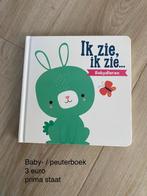 Baby-/peuterboek: Ik zie, ik zie.. babydieren in prima staat, Ophalen, Zo goed als nieuw