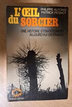 Livre "L'oeil du sorcier" de Philippe Alfonsi, Envoi, Utilisé, Philippe Alfonsi et Patrick Pesnot