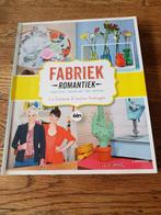 Fabriek romantiek, creatieve ideeën met een knipoog, Enlèvement ou Envoi, Koen Vanderweyden; Nico Van de Velde; Bart Verbeelen; Carolin...