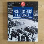 Les Précurseurs de la formule 1 1895-1949 TBE, Ophalen of Verzenden, Algemeen