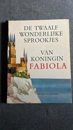De 12 sprookjes van Koningin Fabiola (1962), Boeken, Ophalen of Verzenden, Zo goed als nieuw, Sprookjes