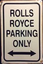 Metalen rusty-old wandplaat Rolls Royce Parking Only, Ophalen of Verzenden