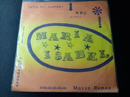 Marco Remez‎ — Mary Isabel / Bim Bam Bombero '7, CD & DVD, Vinyles Singles, Utilisé, Single, Latino et Salsa, 7 pouces, Enlèvement ou Envoi