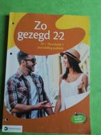 ZO GEZEGD 2.2, B1 Threshold 2 mondeling publiek, Leerwerkboe, Ophalen of Verzenden, Zo goed als nieuw, Nederlands, Christine Boeken; Els Le