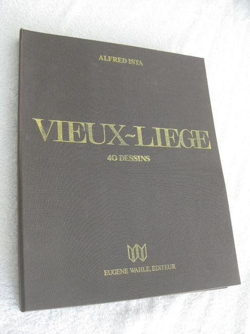Liège – Alfred Ista - 1980, Boeken, Geschiedenis | Nationaal, Ophalen of Verzenden