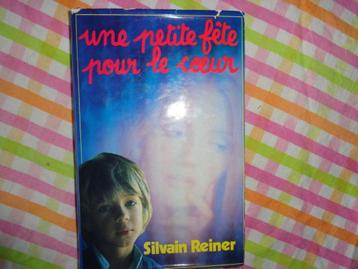 Silvain Reiner  Une petite fete pour le coeur beschikbaar voor biedingen