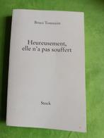 Heureusement elle n'a pas souffert, Bruce Toussaint,  ‎Stock, Ophalen of Verzenden, Zo goed als nieuw, Bruce Toussaint