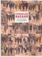 (g86) Verhalen Bazar, Foto's / Verhalen uit de Stationsbuurt, Boeken, Geschiedenis | Stad en Regio, Verzenden, Gelezen