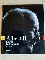 ALBERT II Le roi et l'homme - Patrick Weber, Autre, Comme neuf, Patrick Weber, Enlèvement
