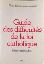 Guide des difficultés de la foi catholique : GRAND FORMAT, Ophalen of Verzenden, Gelezen, Abbé Pierre Descouvemont, Christendom | Katholiek