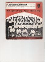 Les troubadours du roi baudouin - Chants populaires du Congo, CD & DVD, Vinyles Singles, 7 pouces, Country et Western, EP, Utilisé