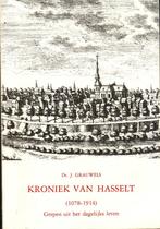 KRONIEK VAN HASSELT, Grepen uit dagelijks leven 1078-1914, Boeken, Geschiedenis | Stad en Regio, Ophalen of Verzenden, Gelezen