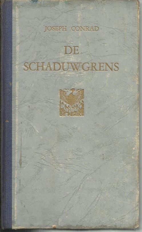 DE SCHADUWGRENS - JOSEPH CONRAD - DE FENIKS 1947, Boeken, Literatuur, Gelezen, België, Ophalen of Verzenden