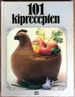 101 kiprecepten, Tapas, Hapjes en Dim Sum, Gezond koken, Ophalen of Verzenden, Europa