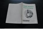 La Trempe Superficielle Procédé Oxy-Acétylénique L'oxhydriqu, Livres, Technique, Technologie des métaux, Enlèvement ou Envoi