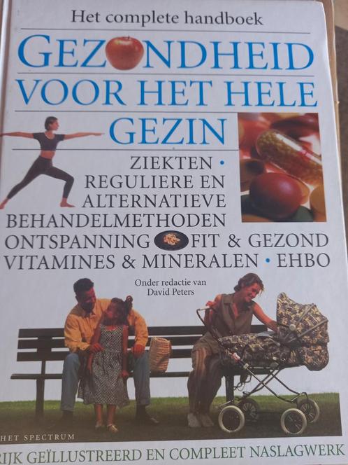 het complete handboek gezondheid voor het hele gezin, Boeken, Gezondheid, Dieet en Voeding, Zo goed als nieuw, Ophalen