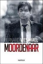 Bernard Whespael Moordenaar, Envoi