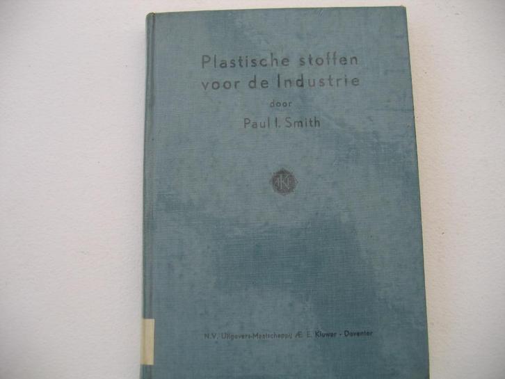 Plastische stoffen in de industrie, Boeken, Wetenschap, Ophalen of Verzenden