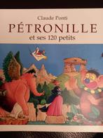 Pétronille et ses 120 petits Claude Ponti, Livres, Comme neuf, Enlèvement ou Envoi