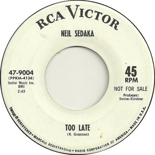 Neil Sedaka ‎–  Too Late - Popcorn, Cd's en Dvd's, Vinyl Singles, Zo goed als nieuw, Single, R&B en Soul, Ophalen of Verzenden
