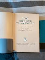 Boek “100 Groote Vlamingen”, Boeken, Ophalen of Verzenden, Zo goed als nieuw