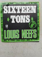 †LOUIS NEEFS: "Sixteen tons" (in 't Engels!), Cd's en Dvd's, Vinyl Singles, 7 inch, Single, Ophalen of Verzenden, Zo goed als nieuw