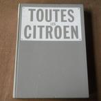 Toutes les Citroën (René Bellu) Des origines à nos jours, Boeken, Auto's | Boeken, Ophalen, Gelezen, Citroën