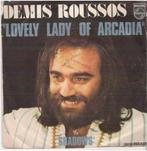†DEMIS ROUSSOS: "Lovely Lady of Arcadia", 7 inch, Single, Ophalen of Verzenden, Zo goed als nieuw