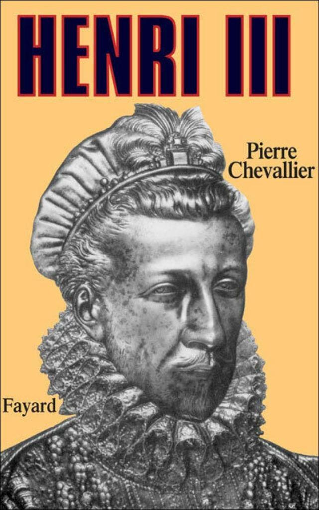 HENRI III Biografie E.O 1985 XVIe koning van Frankrijk, Pole, Boeken, Biografieën, Ophalen of Verzenden