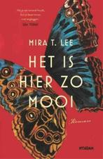 Het is hier zo mooi / Mira T.Lee, Livres, Romans, Enlèvement ou Envoi, Comme neuf