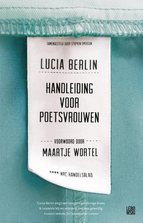 Te Koop Boek Handleiding voor poetsvrouwen Lucia Berlin, Boeken, Romans, Zo goed als nieuw, Amerika, Ophalen of Verzenden