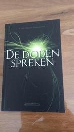 "De doden spreken", Livres, Ésotérisme & Spiritualité, Comme neuf, Autres types, Enlèvement, Spiritualité en général