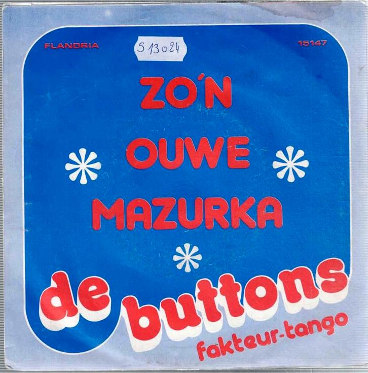 Vinyl, 7"   -   De Buttons – Zo'n Ouwe Mazurka, CD & DVD, Vinyles | Autres Vinyles, Autres formats, Enlèvement ou Envoi