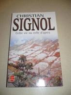 Cette vie ou celle d'après de Christian Signol, Livres, Enlèvement ou Envoi, Utilisé, Christian Signol