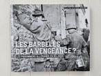 Les barbelés de la vengeance ? Les prisonniers allemands en, Comme neuf, Enlèvement ou Envoi, Pierre Müller, Deuxième Guerre mondiale