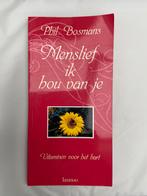 Menslief ik hou van je - gesigneerd Phil Bosmans, Boeken, Overige Boeken, Ophalen of Verzenden