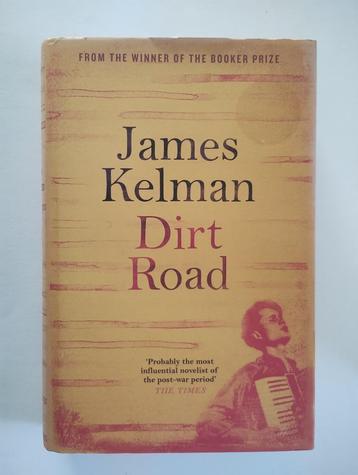 Dirt Road - James Kelman beschikbaar voor biedingen