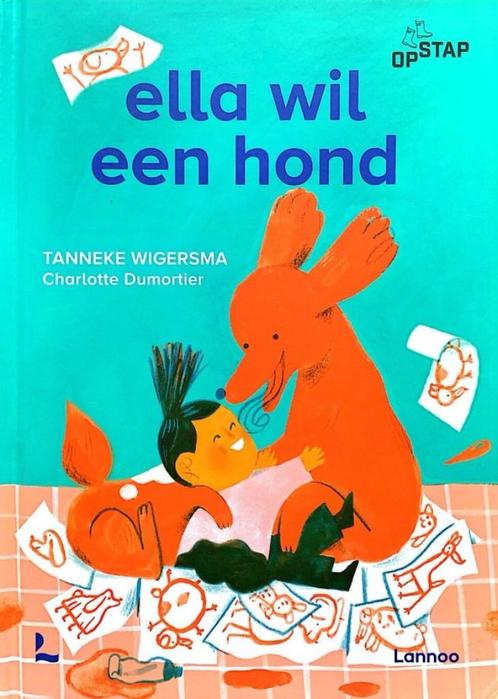 ELLA WIL EEN HOND - gevoel en humor voor beginnende lezers, Boeken, Kinderboeken | Jeugd | onder 10 jaar, Nieuw, Fictie algemeen