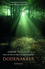 Te Koop Boek DODENAKKER Sabine Thiesler, Boeken, Europa overig, Sabine Thiesler, Ophalen of Verzenden, Zo goed als nieuw