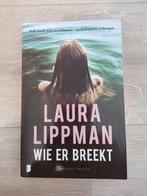 Laura Lippman - Wie er breekt, Ophalen of Verzenden, Gelezen