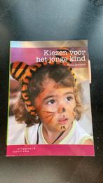 Helma Brouwers - Kiezen voor het jonge kind, Ophalen, Zo goed als nieuw, Helma Brouwers