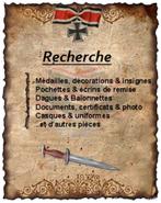 Recherche Militaria | Médailles, Insignes, Dague, Baïonnette, Verzamelen, Militaria | Algemeen, Ophalen of Verzenden, Overige soorten
