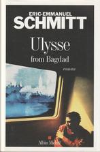 Ulysse from Bagdad Roman Eric-Emmanuel Schmitt, Livres, Romans, Europe autre, Enlèvement ou Envoi, Neuf, Eric-Emmanuel Schmitt