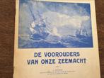 De voorouders van onze Zeemacht.    28 blz. april 1948, Ophalen of Verzenden, Zo goed als nieuw