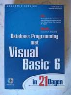 Database Programming met Visual Basic 6 in 21 dagen|... 9039, Comme neuf, Langage de programmation ou Théorie, Enlèvement, Zie beschrijving